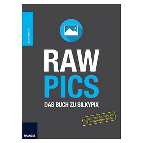 franzis Buch RAW-PICS Digitale Bildentwicklung