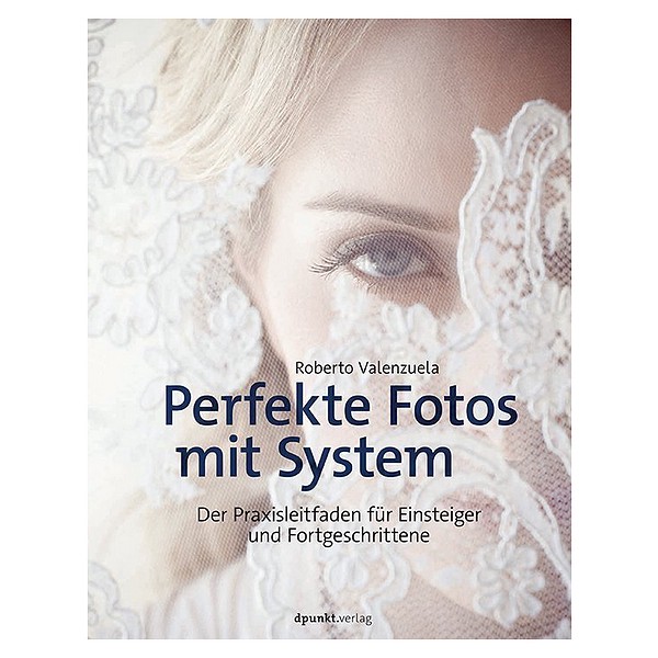 dpunkt Fotobuch Perfektes Foto mit System